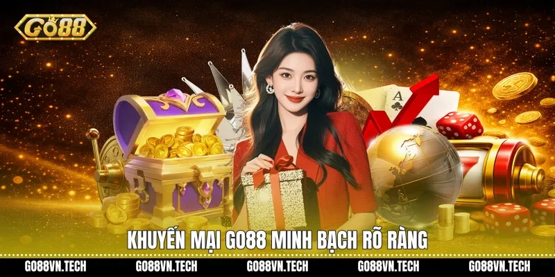 khuyến mãi go88 1 Khuyến mại Go88 minh bạch rõ ràng