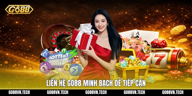 liên hệ go88 1 Liên hệ Go88 minh bạch dễ tiếp cận