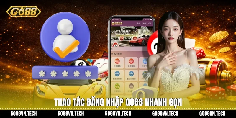 đăng nhập go88 1 Thao tác đăng nhập Go88 nhanh gọn