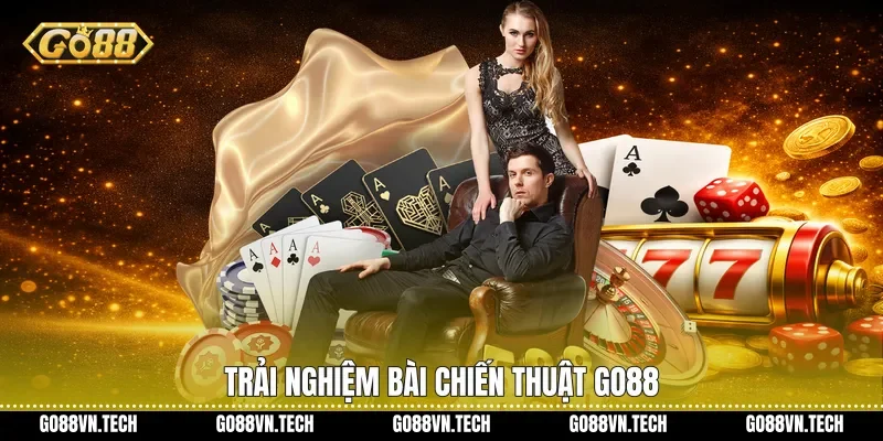Sâm Lốc Go88 - Trải Nghiệm Game Bài Đỉnh Cao Uy Tín 3 Trải nghiệm bài chiến thuật Go88